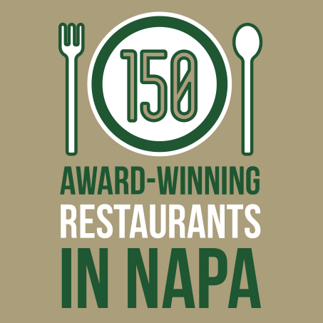 150 award-winning restaurants in Napa